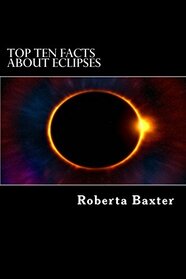 Top Ten Facts About Eclipses