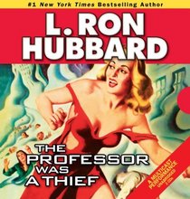 The Professor Was a Thief (Stories from the Golden Age)