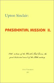 Presidential Mission II (World's End)