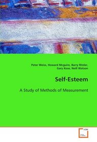 Self-Esteem: A Study of Methods of Measurement