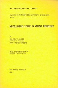 Miscellaneous Studies in Mexican Prehistory