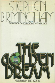 The Golden Dream: Suburbia in the Seventies