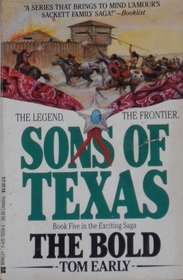 The Bold (Sons of Texas, Bk 5)