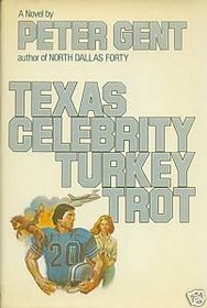 Texas celebrity turkey trot: A novel