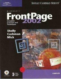 Microsoft FrontPage 2002 Complete Concepts and Techniques