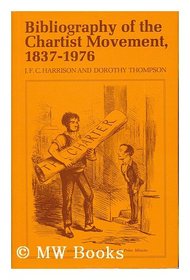Bibliography of the Chartist movement, 1837-1976