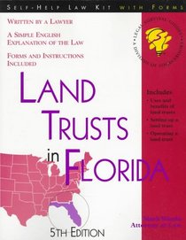 Land Trusts in Florida: With Forms (Legal Survival Guides)