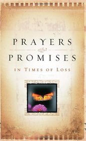 Prayers and Promiseson Times of Loss (Inspirational Libraries)