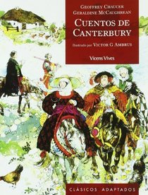 Cuentos De Canterbury / Canterbury Tales (Clasicos Adaptados) (Spanish Edition)