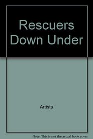 Walt Disney Pictures Presents the Rescuers Downunder