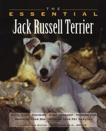 The Essential Jack Russell Terrier (The Essential Guides)