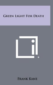 Green Light For Death