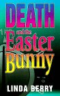 Death and the Easter Bunny (Trudy Roundtree, Bk 1)