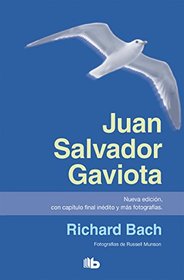 Juan Salvador Gaviota/Jonathan Livingston Seagull (Spanish Edition)