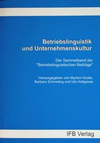 Betriebslinguistik und Unternehmenskultur