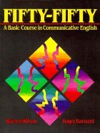 Fifty-Fifty:  A Basic Course in Communicative English (Student Book)