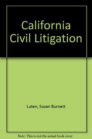 California Civil Litigation