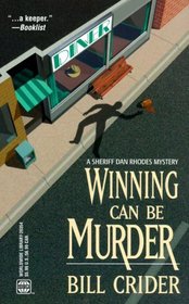 Winning Can Be Murder (Sheriff Dan Rhodes, Bk 8)