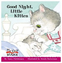 Good Night, Little Kitten (My First Reader)