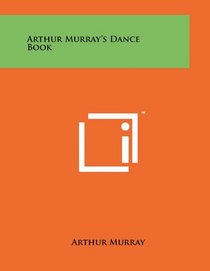 Arthur Murray's Dance Book