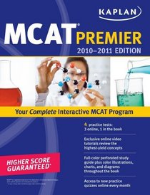 Kaplan MCAT 2010-2011 Premier (Kaplan Mcat Premier Program)