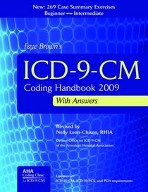 ICD-9-CM Coding Handbook 2009, with Answers (ICD-9-CM Coding Handbook with Answers (Faye Brown's))
