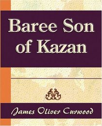 Baree Son of Kazan - 1917