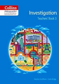 Collins Primary Geography Teacher?s Guide Book 3