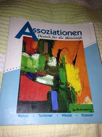 Assoziationen: Deutsch fur die Mittelstufe (Student Edition)