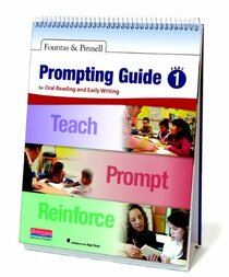 Fountas & Pinnell Prompting Guide Part 1 for Oral Reading and Early Writing (Fountas & Pinnell Leveled Literacy Intervention)
