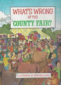 What's Wrong at the County Fair? (What's Wrong)