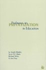 Pathways to Privatization in Education (Contemporary Studies in Social and Policy Issues in Education)