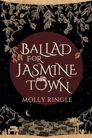 Ballad for Jasmine Town (2) (Eidolonia)