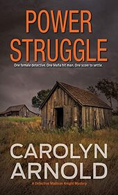 Power Struggle: An absolutely chilling mystery packed with heart-pounding suspense (8) (Detective Madison Knight)