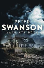 Vard att doda (The Kind Worth Killing) (Henry Kimball / Lily Kintner, Bk 1) (Swedish Edition)