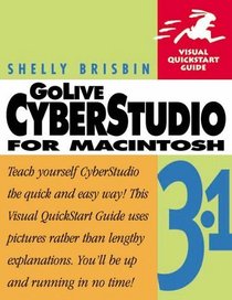 GoLive CyberStudio 3.1 for Macintosh: Visual QuickStart Guide