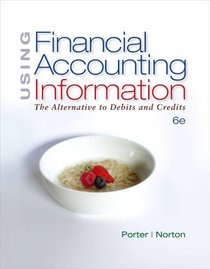 Using Financial Accounting Information: The Alternative to Debits & Credits