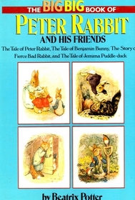 Big Big Book Of Peter Rabbit & His Friends
