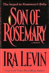 Son of Rosemary: The Sequel to Rosemary's Baby