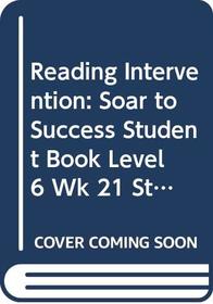 Houghton Mifflin Reading Intervention: Soar To Success Student Book Level 6 Wk 21 Storms