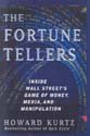 The Fortune Tellers: Inside Wall Street's Game of Money, Media, and Manipulation (Thorndike Press Large Print Core Series)