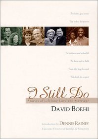 I Still Do; Stories of Love and Lifelong Marriages