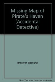 Missing Map of Pirates Haven (Accidental Detective)