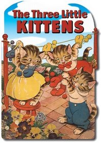 The Three Little Kittens (Shaped Books)