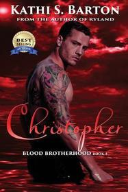 Christopher: Blood Brotherhood (Volume 4)