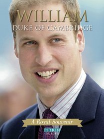 William Duke of Cambridge: A Royal Souvenir