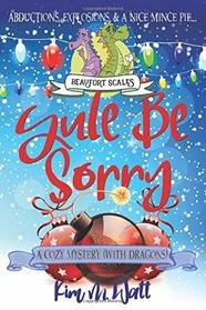 Yule Be Sorry (Beaufort Scales, Bk 2)