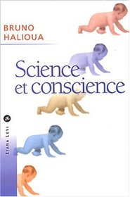 Science et conscience (French Edition)