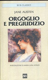 Orgoglio e Pregiudizio (Italian Edition)