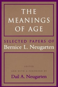 The Meanings of Age : Selected Papers